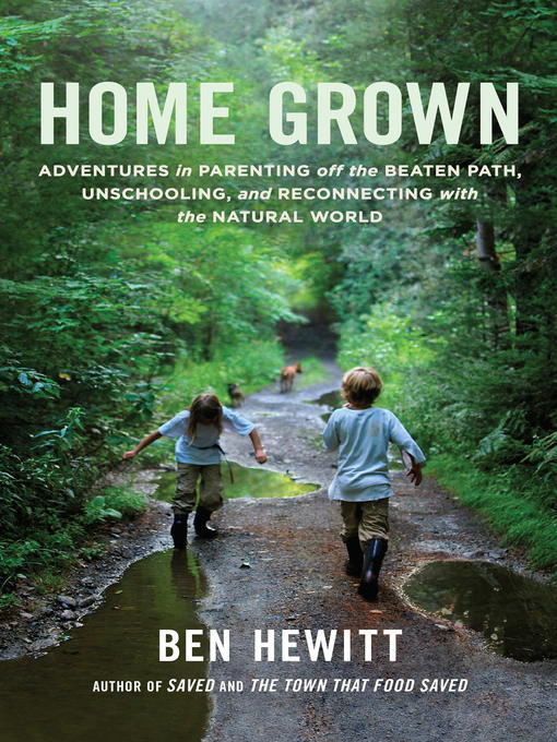 Title details for Home Grown by Ben Hewitt - Wait list